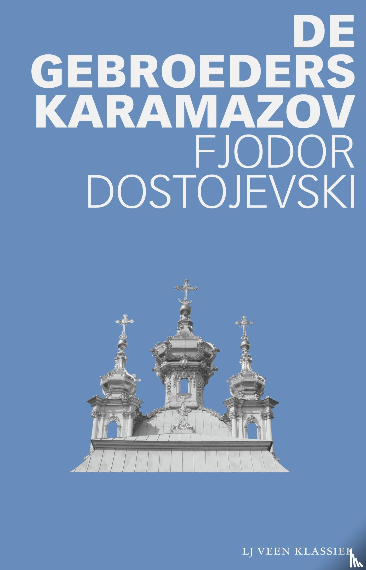 Dostojevski, Fjodor - De gebroeders Karamazov