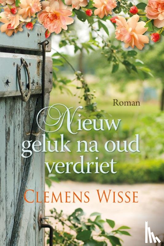Wisse, Clemens - Nieuw geluk na oud verdriet