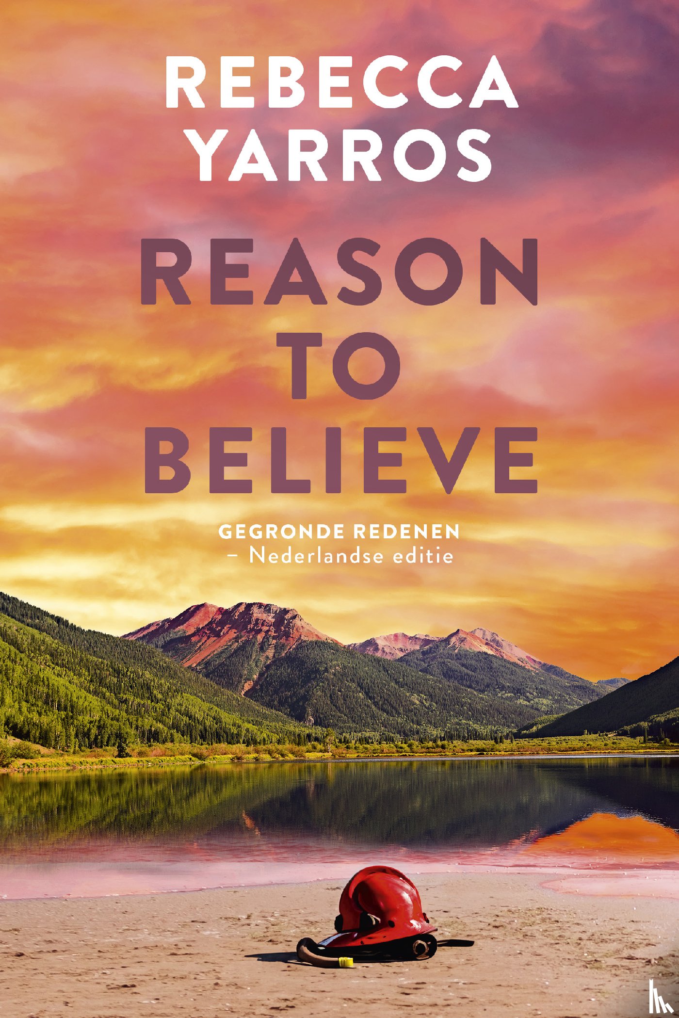 Yarros, Rebecca - Reason to believe