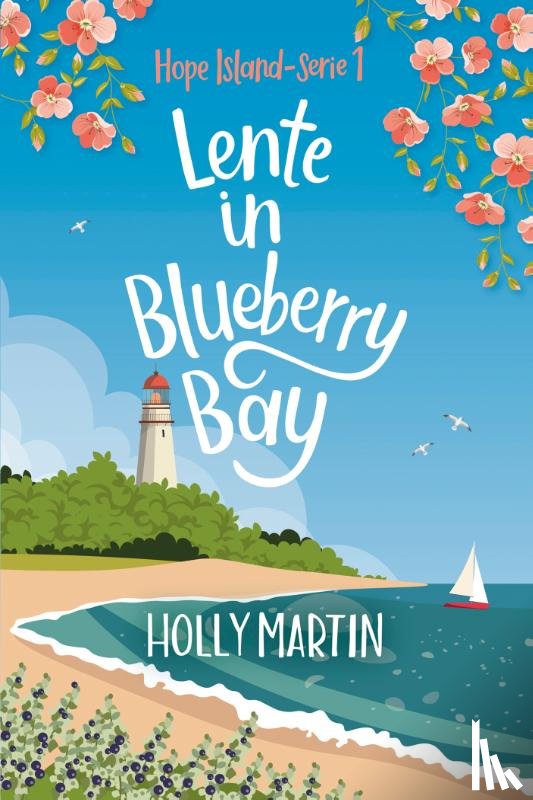 Martin, Holly - Lente in Blueberry Bay