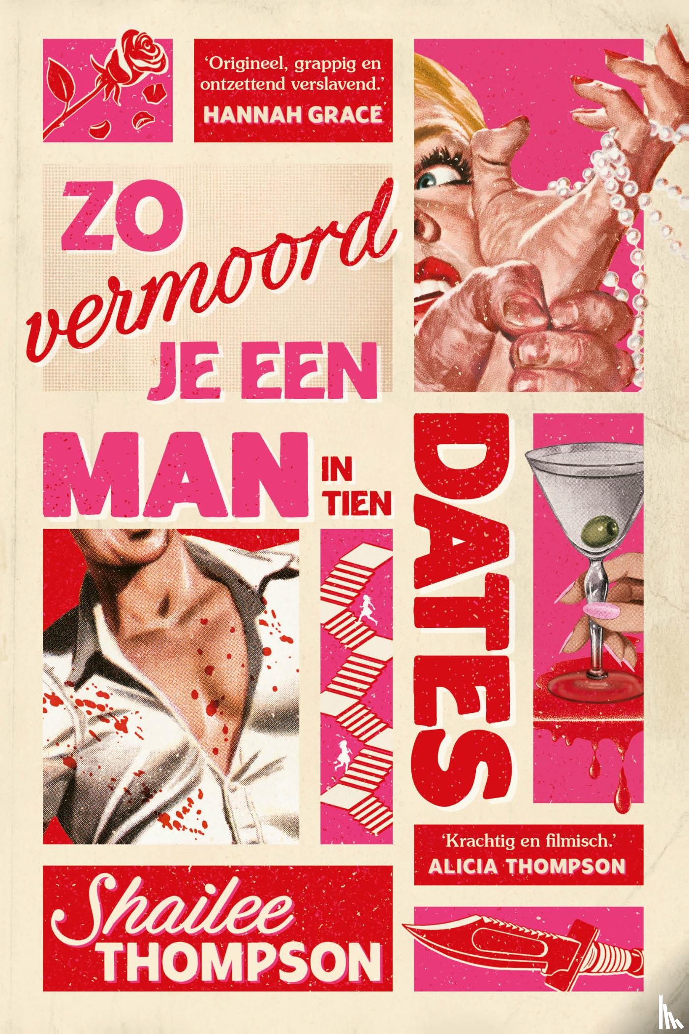 Thompson, Shailee - Zo vermoord je een man in tien dates
