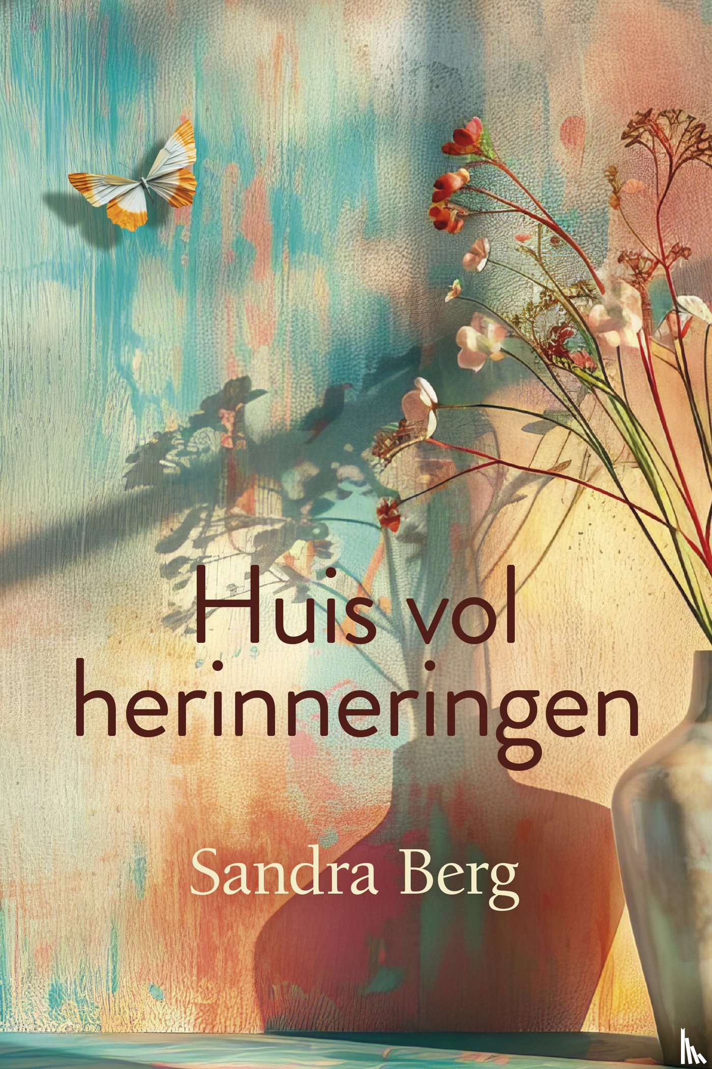 Berg, Sandra - Huis vol herinneringen