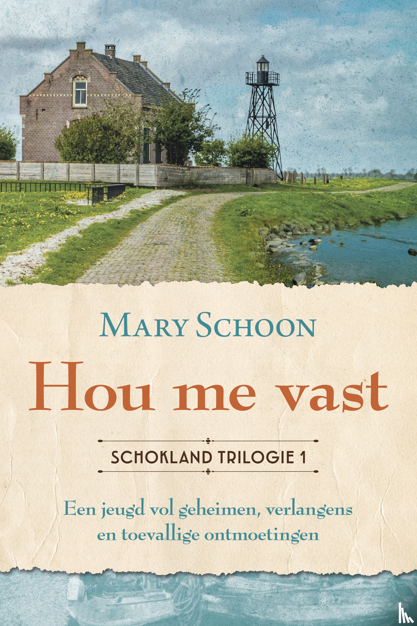 Schoon, Mary - Hou me vast