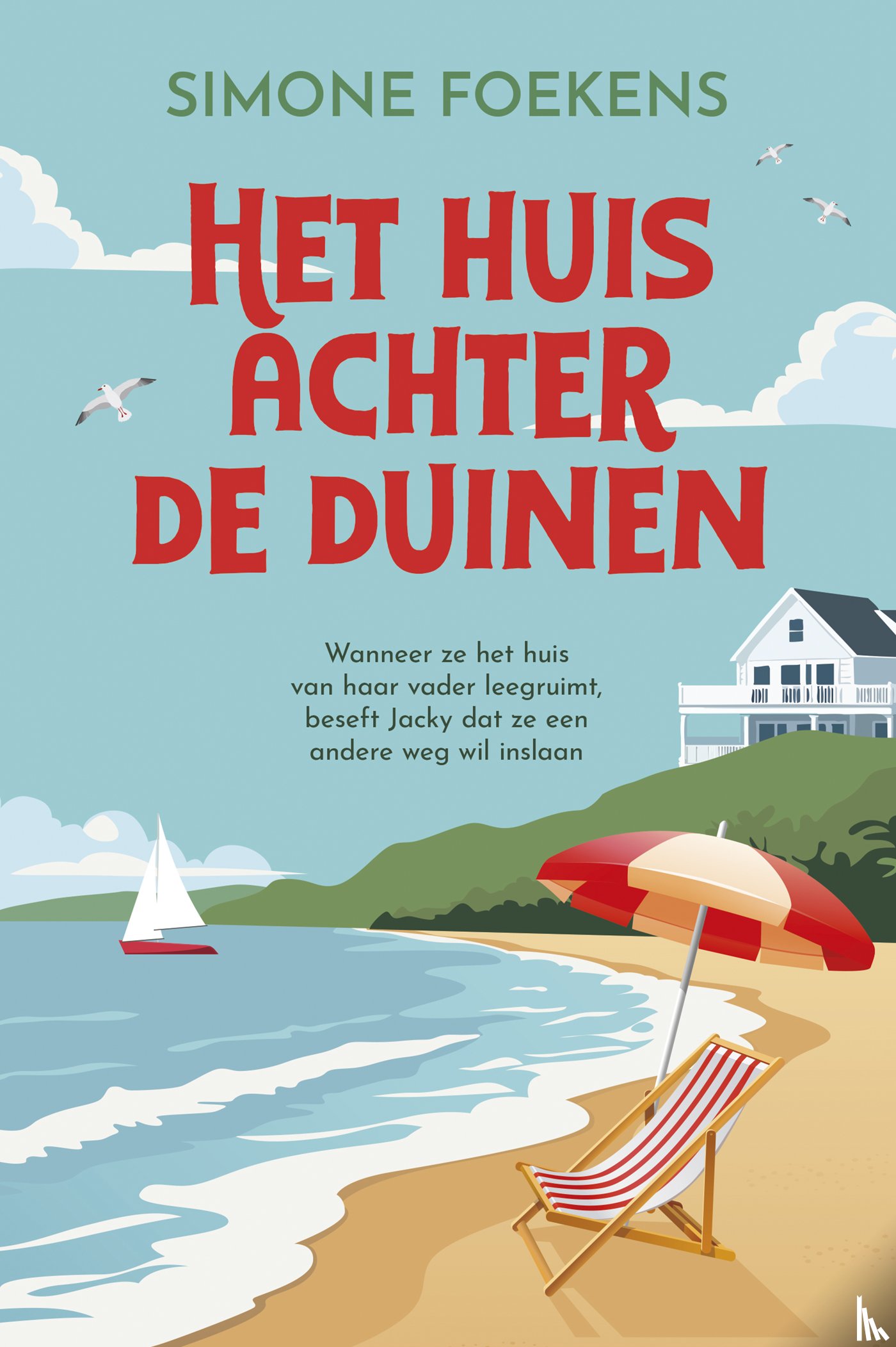 Foekens, Simone - Het huis achter de duinen