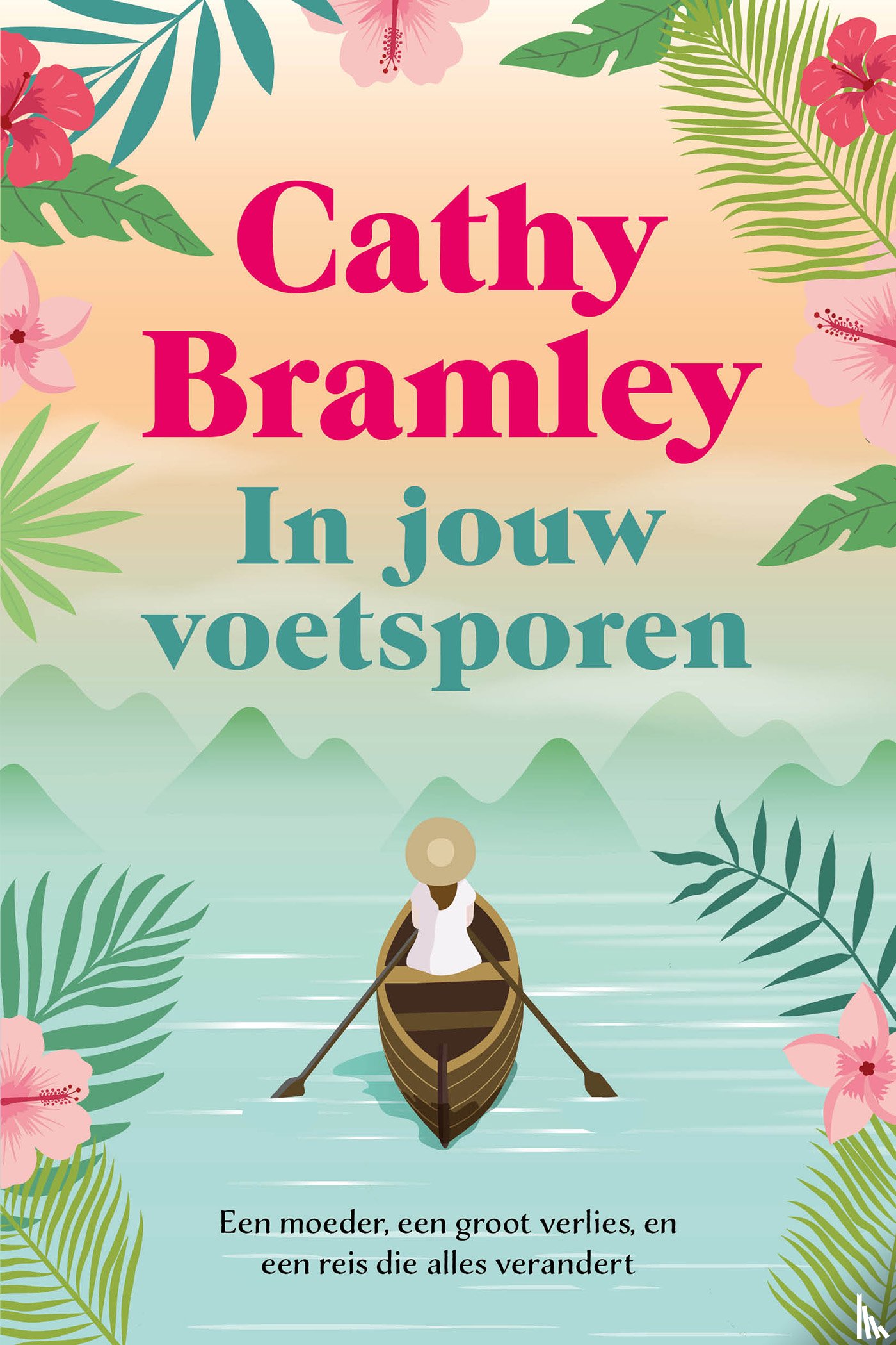Bramley, Cathy - In jouw voetsporen