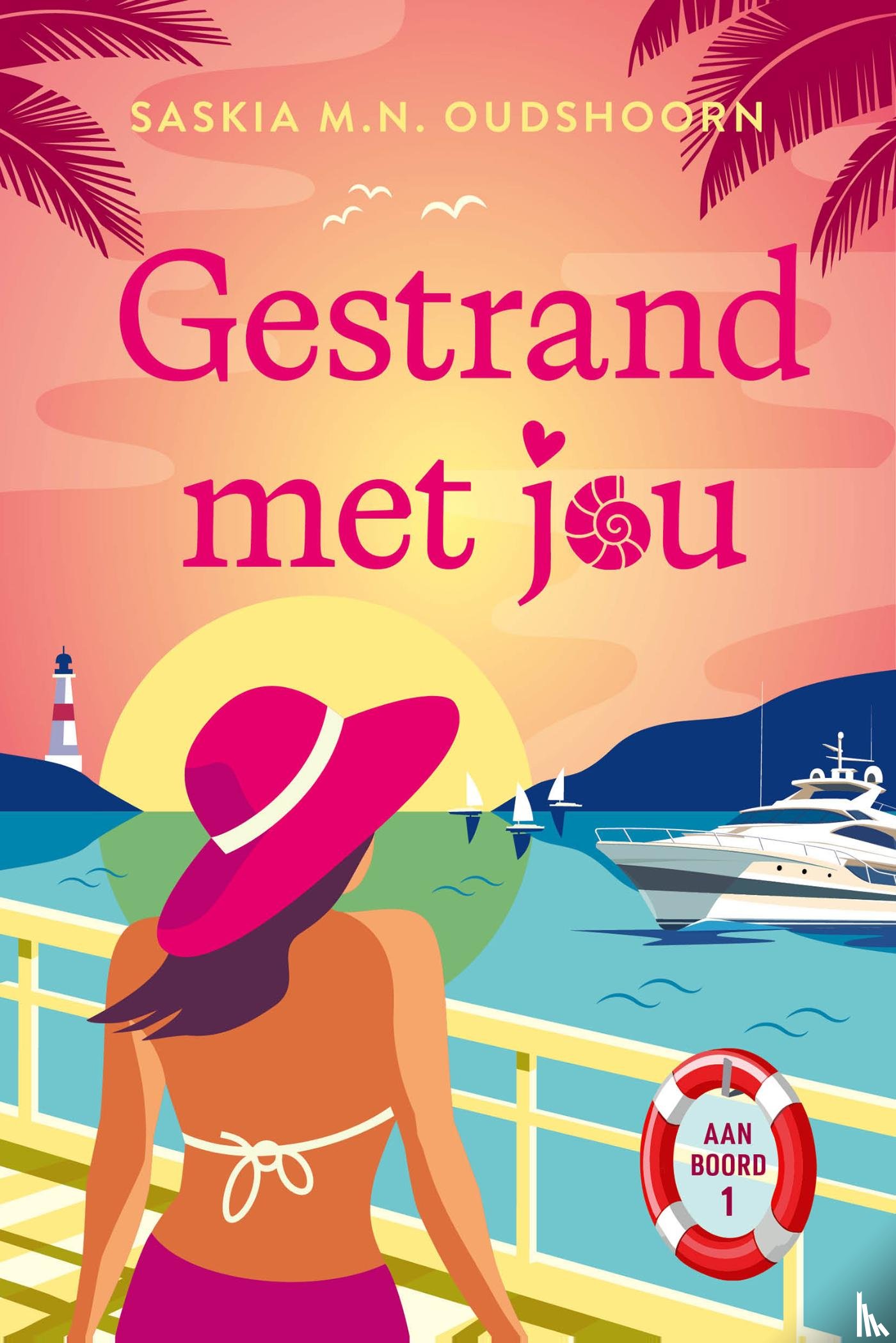 Oudshoorn, Saskia M.N. - Gestrand met jou