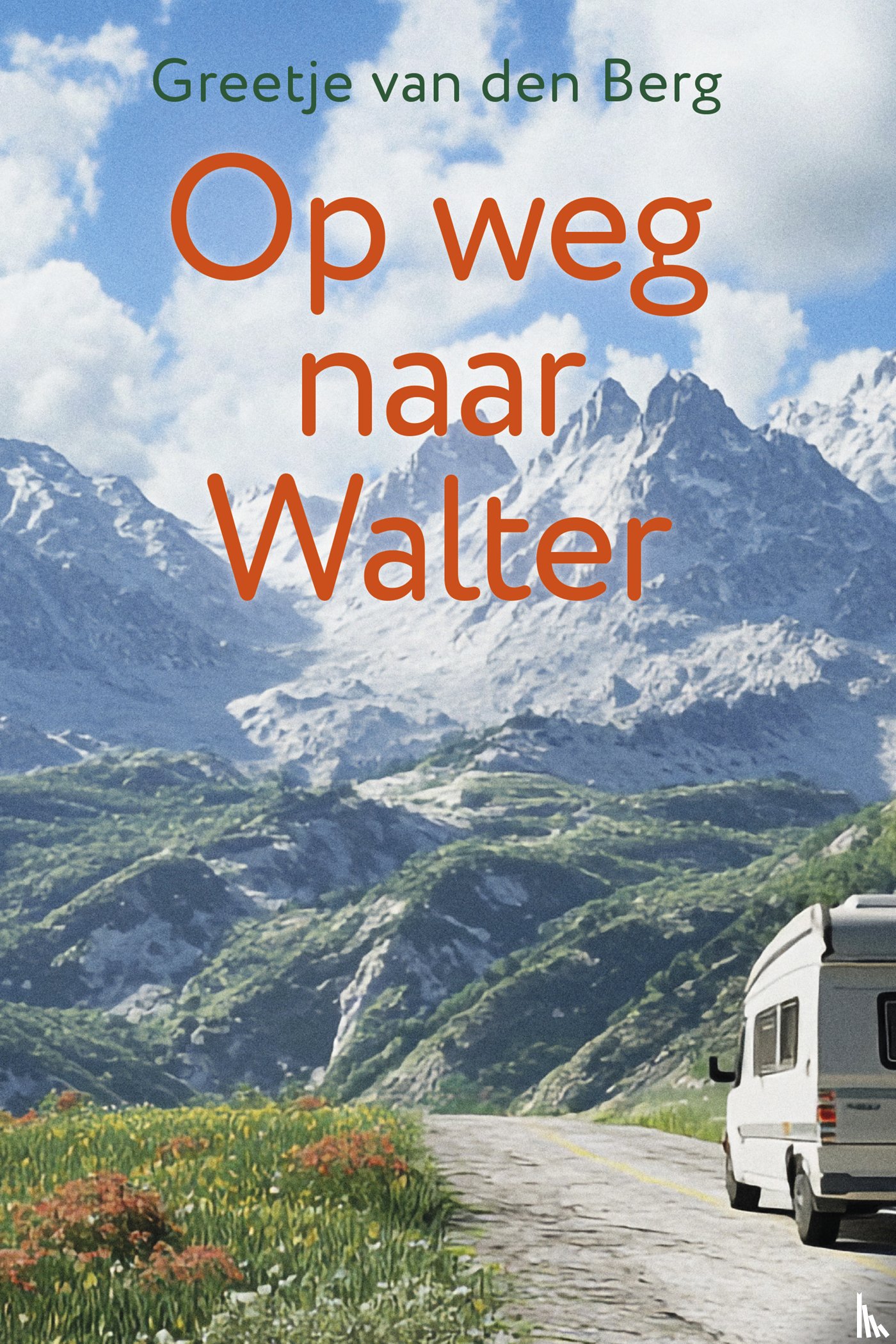 Berg, Greetje van den - Op weg naar Walter