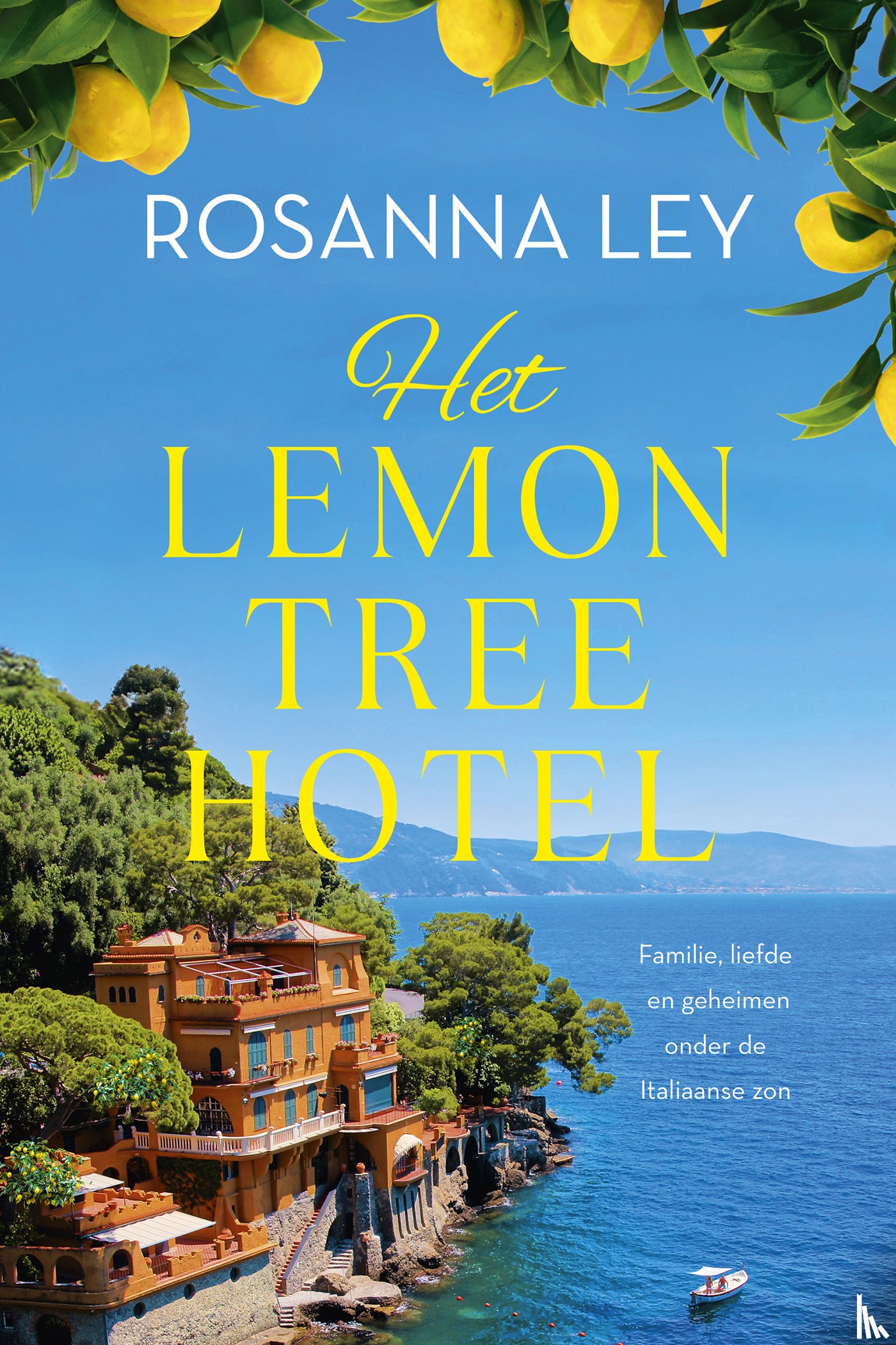 Ley, Rosanna - Het Lemon Tree Hotel