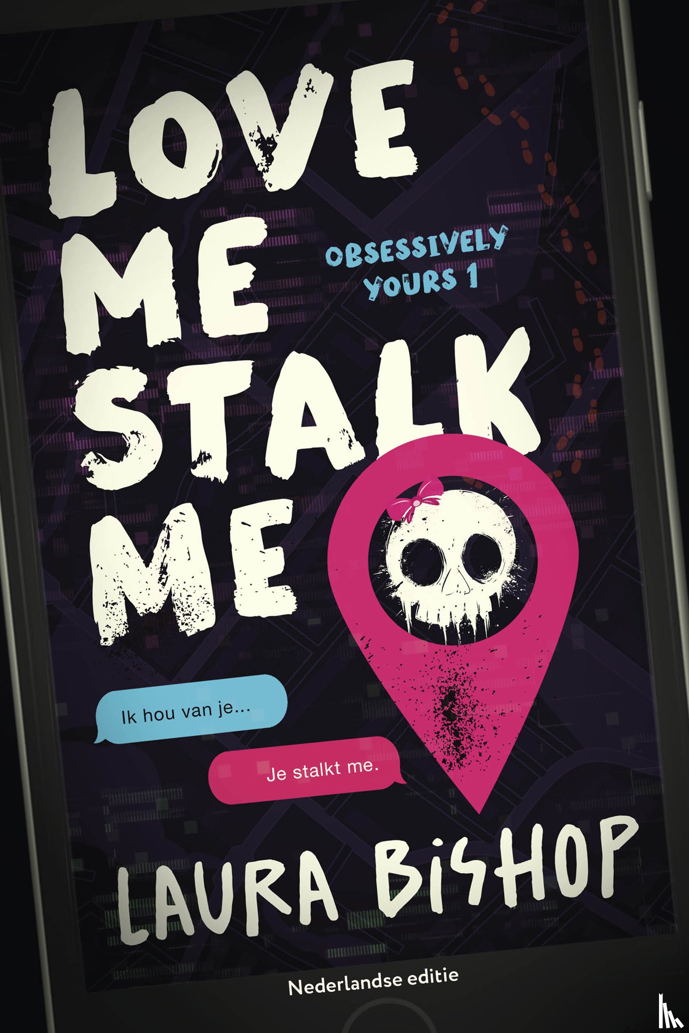 Bishop, Laura - Love me stalk me