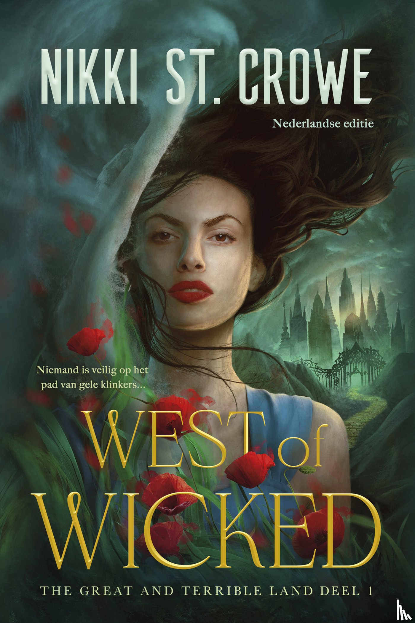 St. Crowe, Nikki - West of Wicked