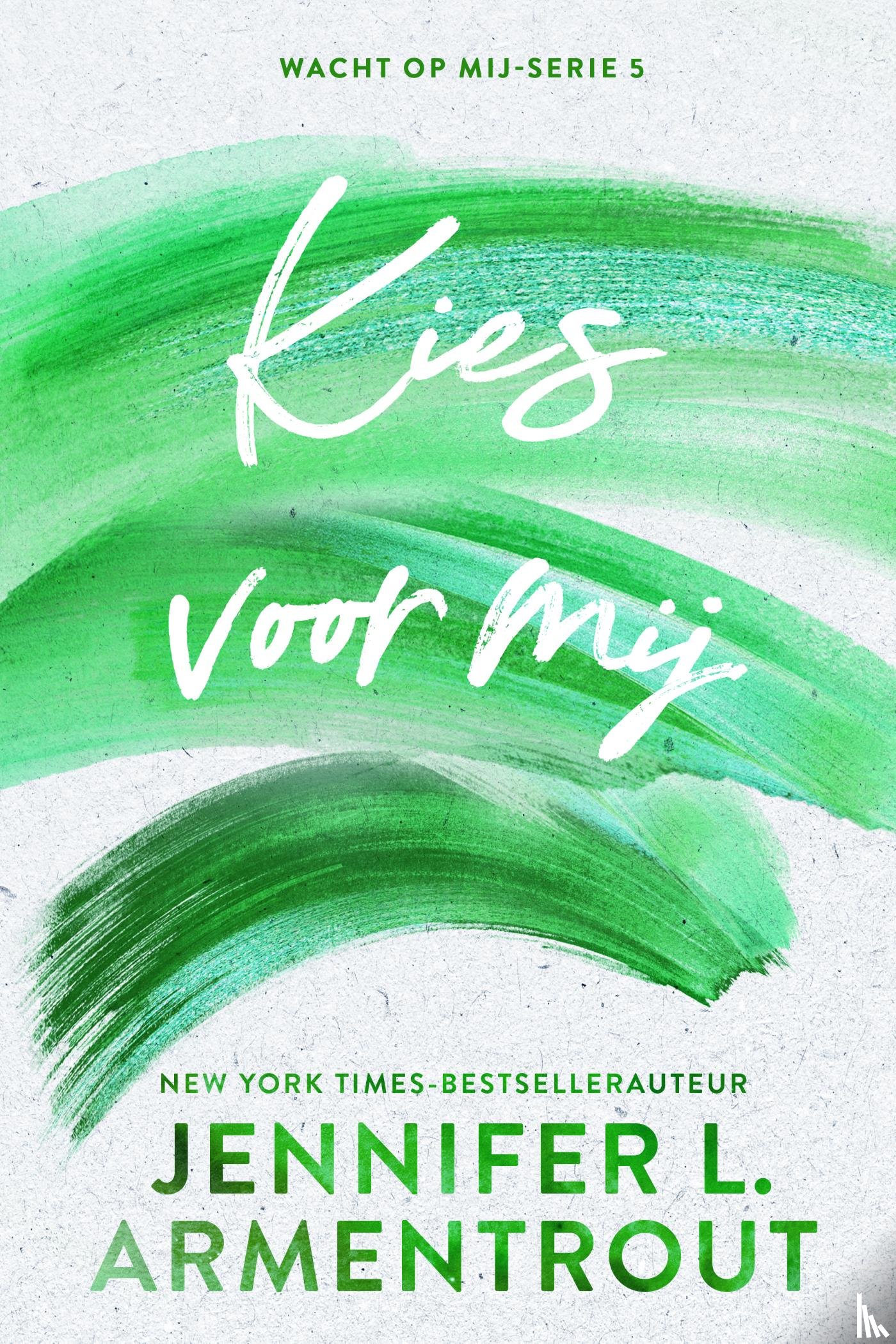 Armentrout, Jennifer L. - Kies voor mij