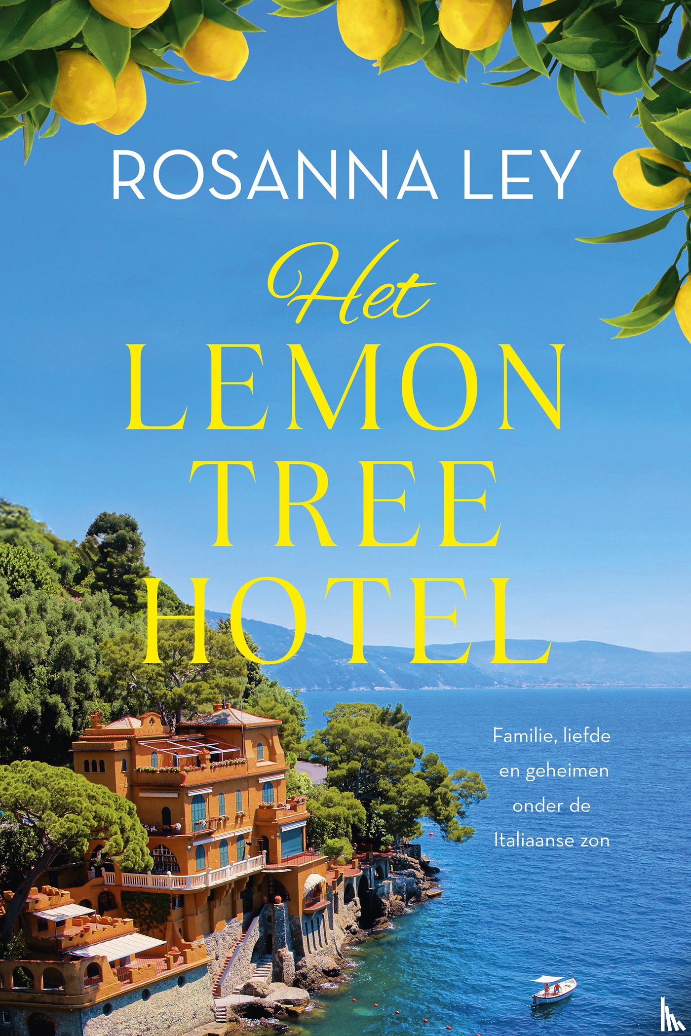 Ley, Rosanna - Het Lemon Tree Hotel