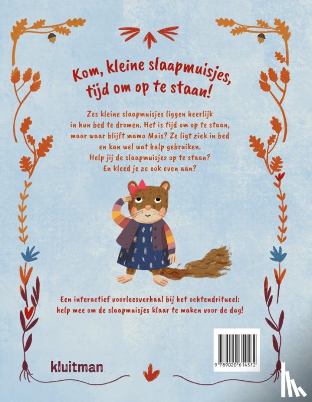 Alves, Katja - Kom, kleine ­slaapmuisjes, tijd om op te staan!
