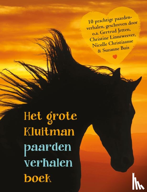 Jetten, Gertrud, Linneweever, Christine, Christiaanse, Nicolle - Het grote Kluitman paardenverhalenboek