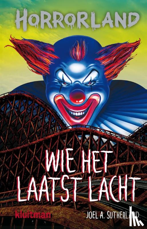 Sutherland, Joel A. - Wie het laatst lacht