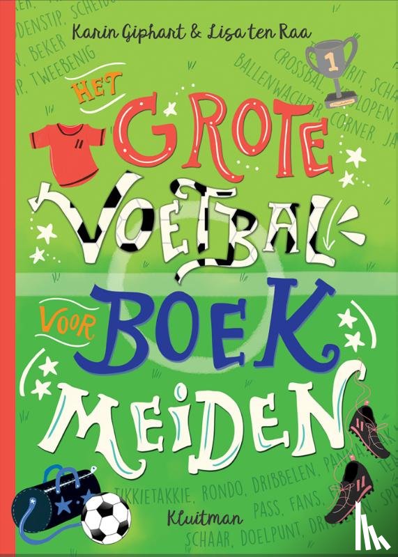 Giphart, Karin, Raa, Lisa ten - Het grote voetbalboek voor meiden