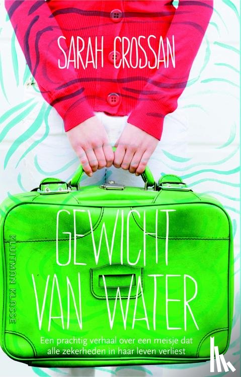 Crossan, Sarah - Gewicht van water