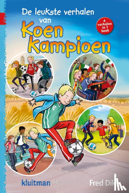 Diks, Fred - De leukste verhalen van Koen Kampioen