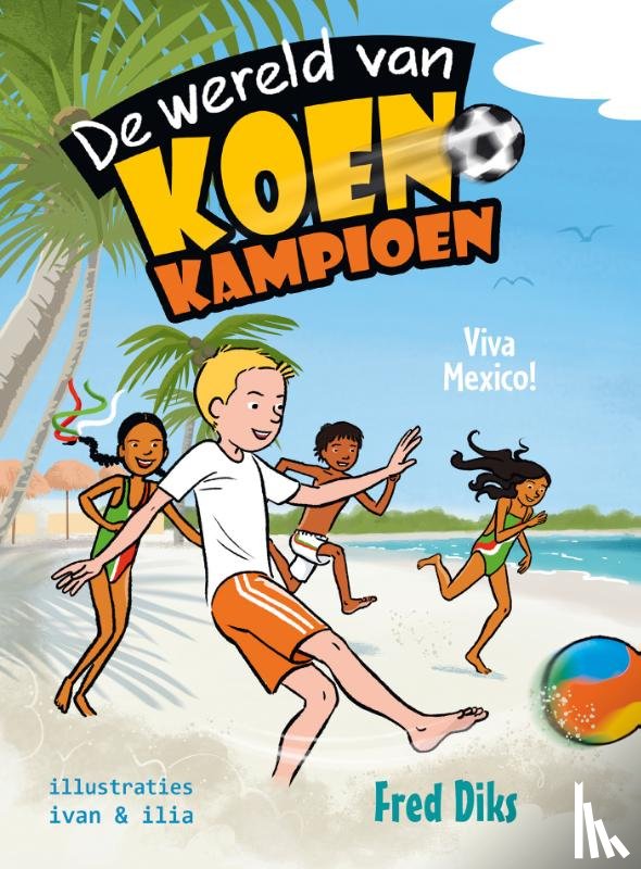 Diks, Fred - Viva Mexico!