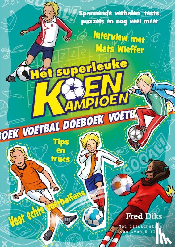 Diks, Fred - Het superleuke Koen Kampioen voetbal doeboek