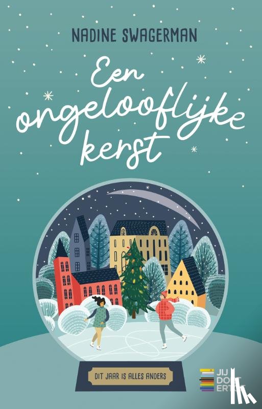 Swagerman, Nadine - Een ongelooflijke kerst