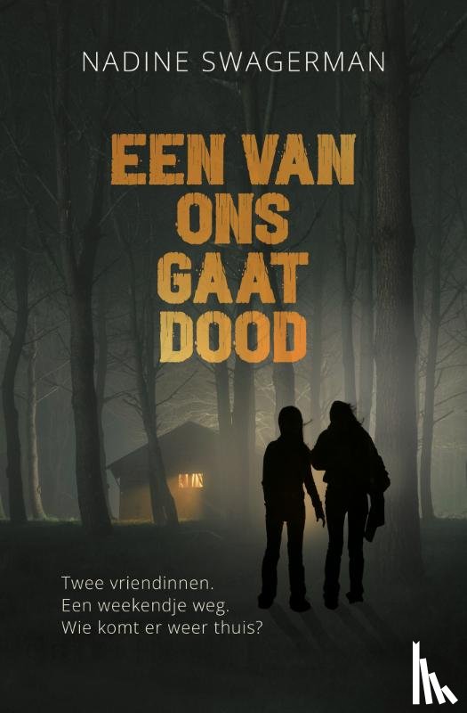 Swagerman, Nadine - Een van ons gaat dood