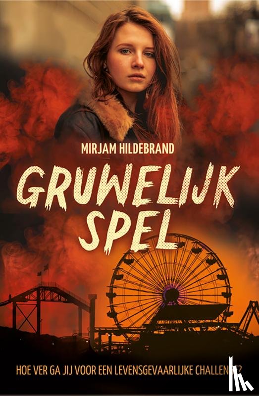 Hildebrand, Mirjam - Gruwelijk spel