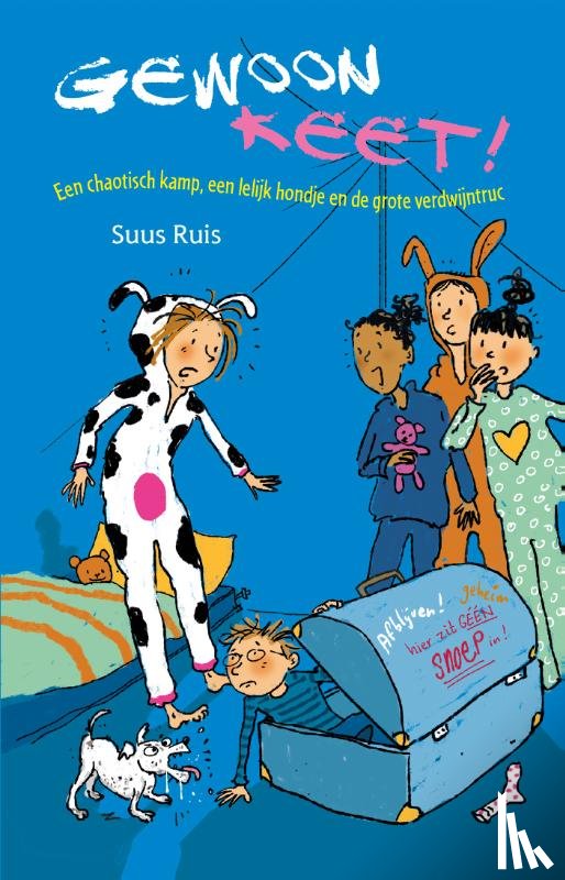 Ruis, Suus - Een chaotisch kamp, een lelijk hondje en de grote verdwijntruc