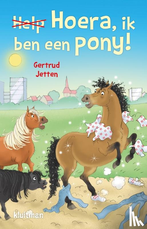 Jetten, Gertrud - Hoera, ik ben een pony!