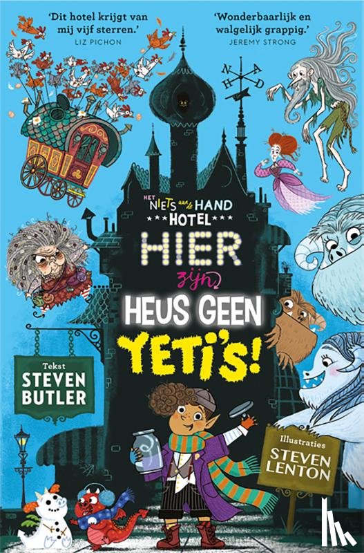 Butler, Steven - Het niets aan de hotel. Hier zijn heus geen yeti's!