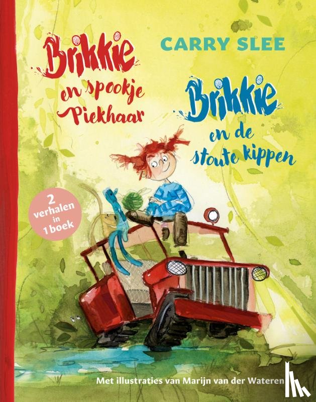 Slee, Carry - Brikkie en de stoute kippen & Brikkie en spookje Piekhaar