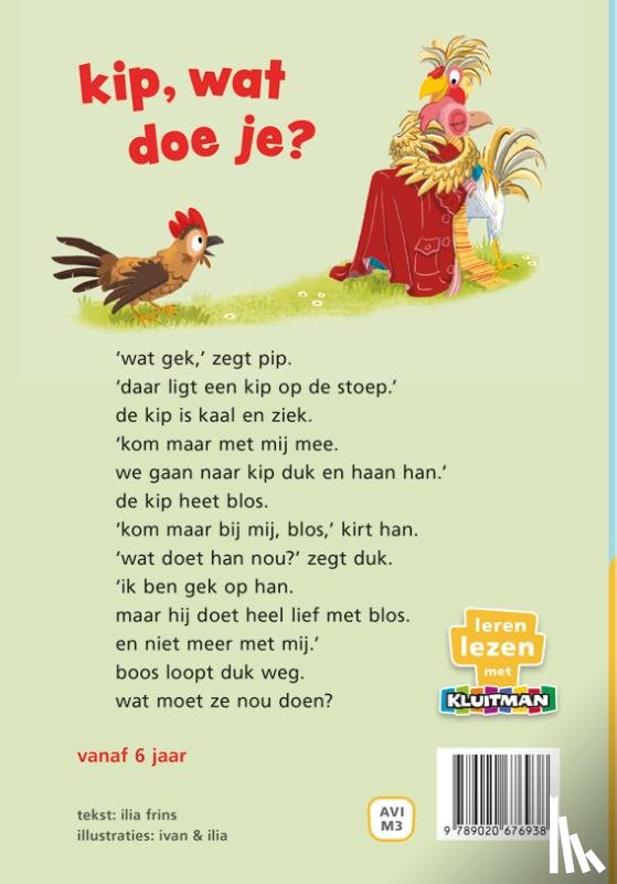 Frins, Ilia - kip, wat doe je?