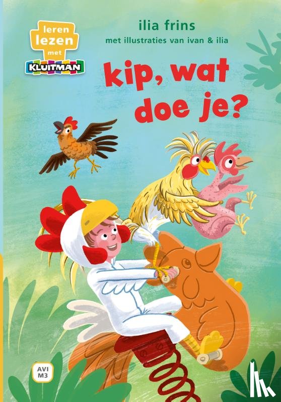 Frins, Ilia - kip, wat doe je?