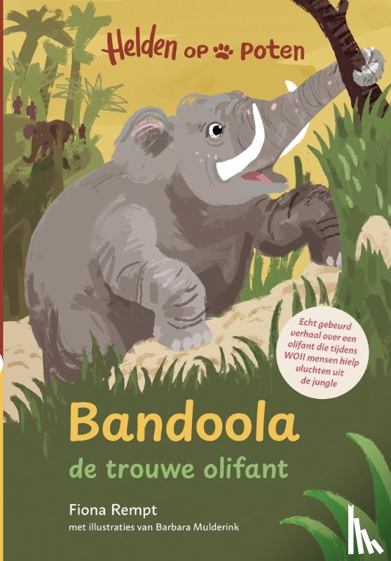 Rempt, Fiona - Bandoola, de trouwe olifant
