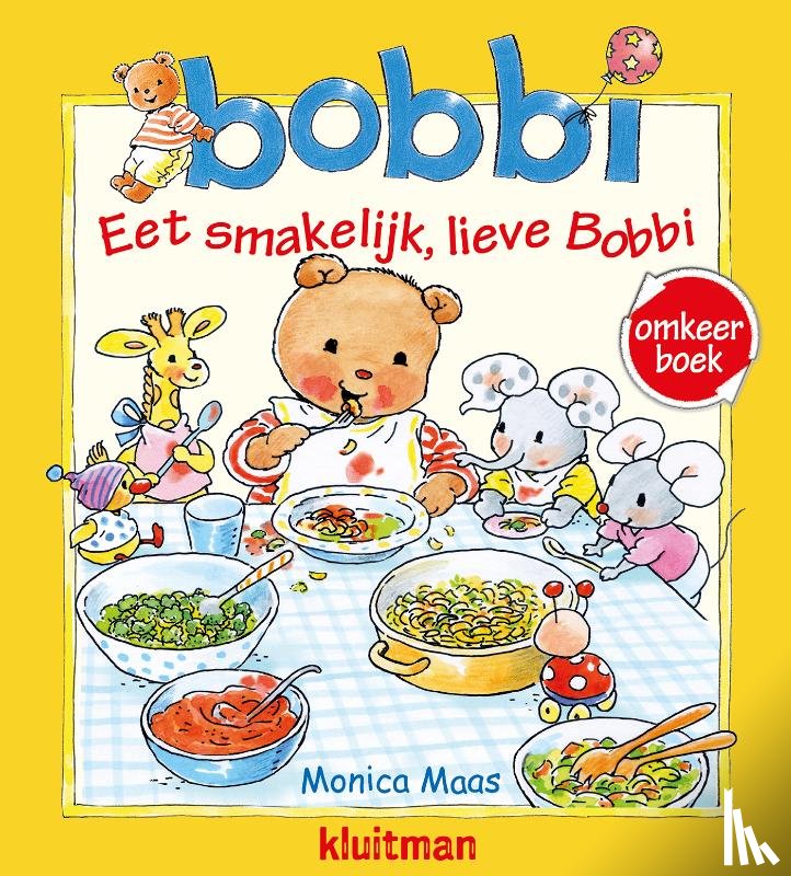 Maas, Monica - Bobbi Omkeerboek Eet smakelijk / Welterusten, lieve Bobbi