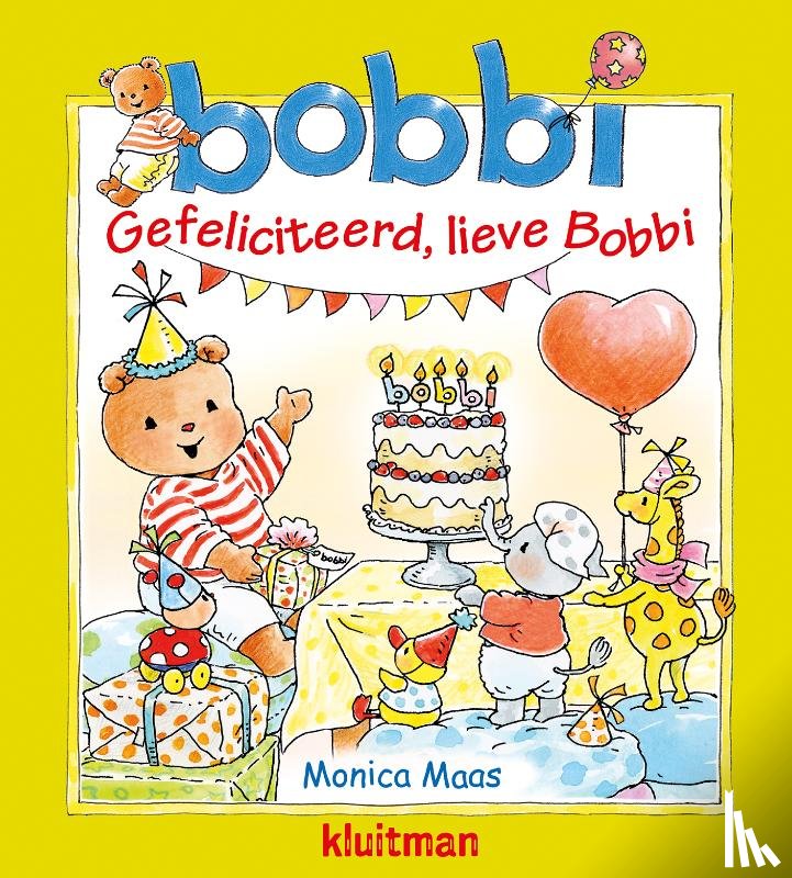 Maas, Monica - Gefeliciteerd, lieve Bobbi!