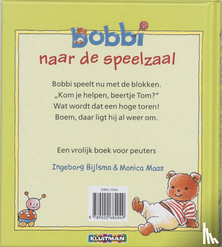 Bijlsma, Ingeborg, Maas, Monica - Bobbi naar de speelzaal