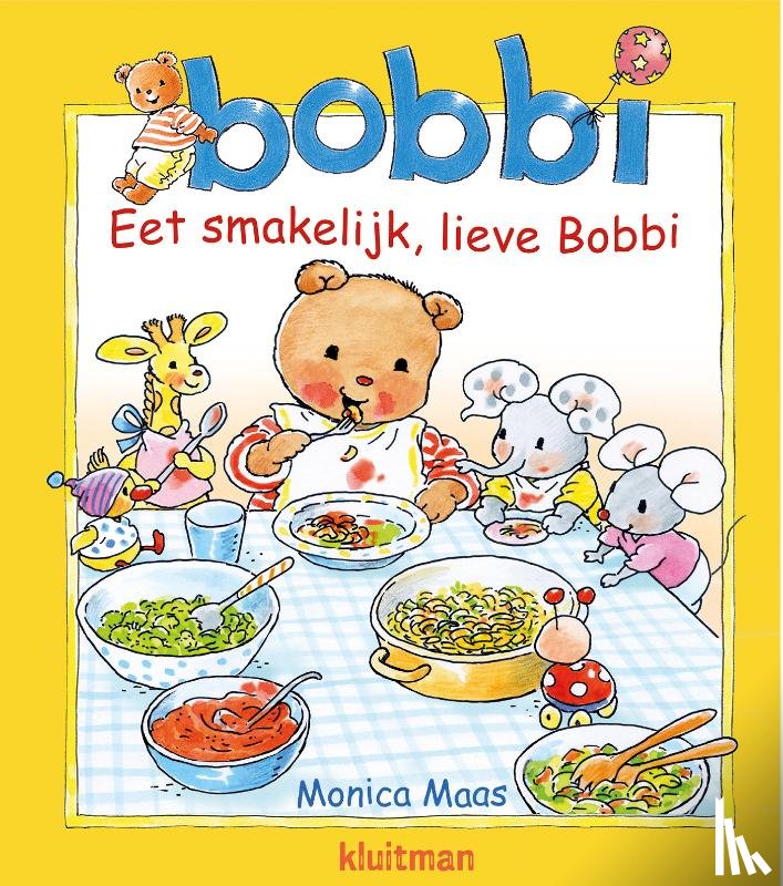 Maas, Monica - Eet smakelijk, lieve Bobbi