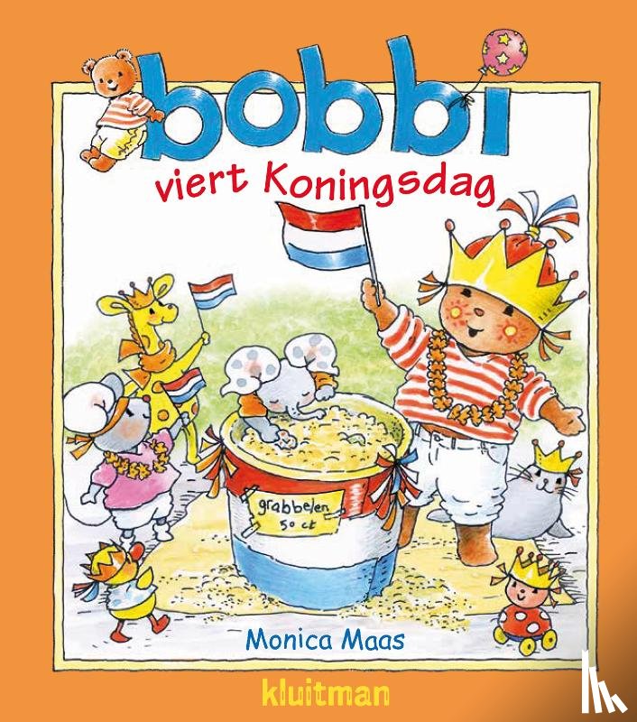 Maas, Monica - Bobbi viert Koningsdag