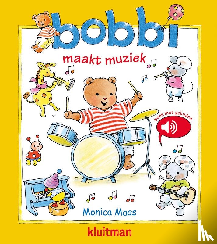 Maas, Monica - Bobbi maakt muziek - geluidenboek