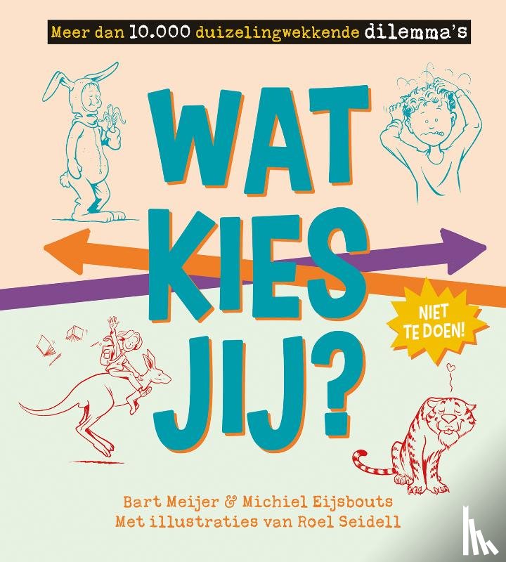 Meijer, Bart, Eijsbouts, Michiel - Wat kies jij?