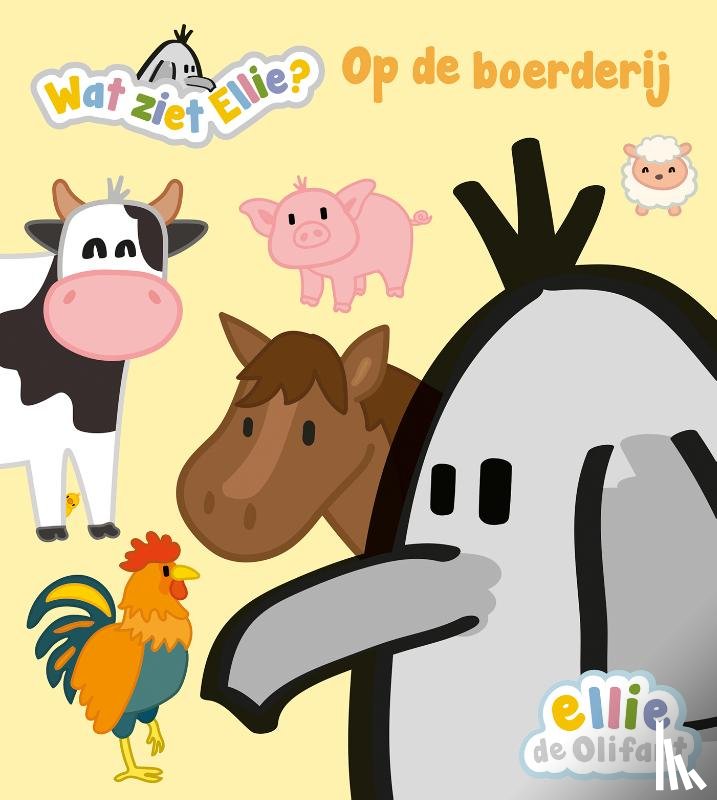 Wise, Art - Wat ziet Ellie? Op de boerderij