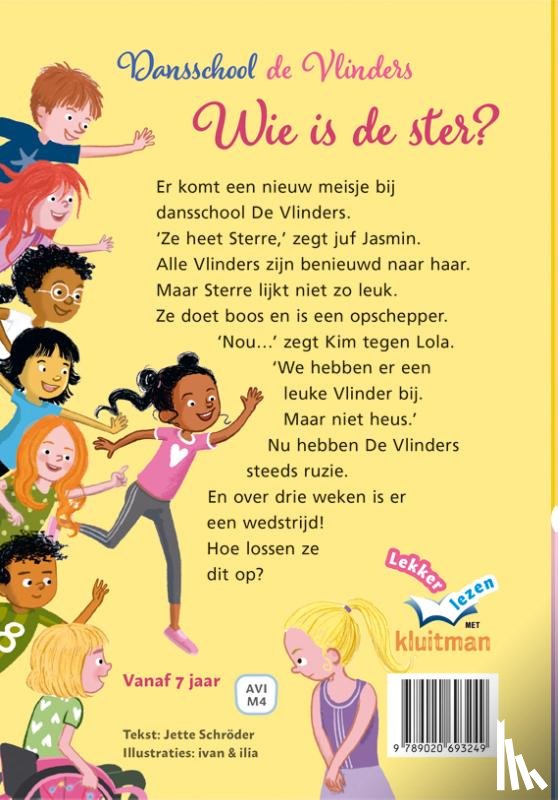 Schröder, Jette, Ivan & ilia - Dansschool de Vlinders. Wie is de ster?