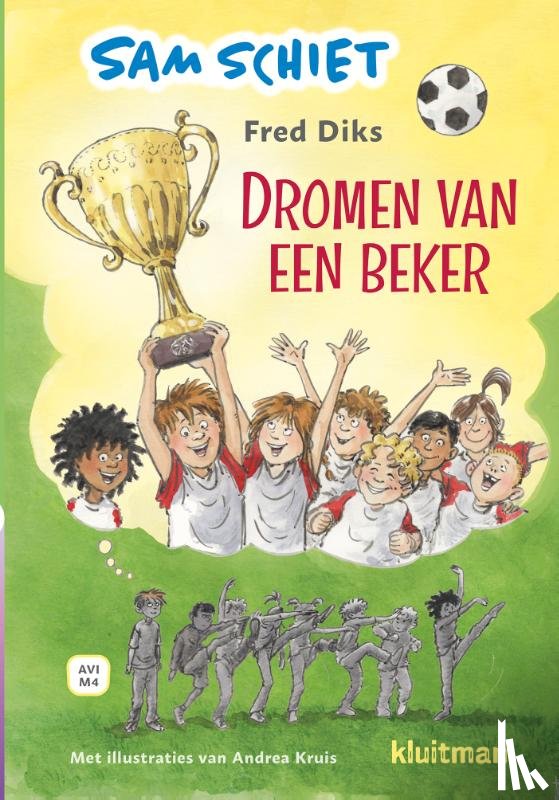 Diks, Fred - Sam schiet. Dromen van een beker