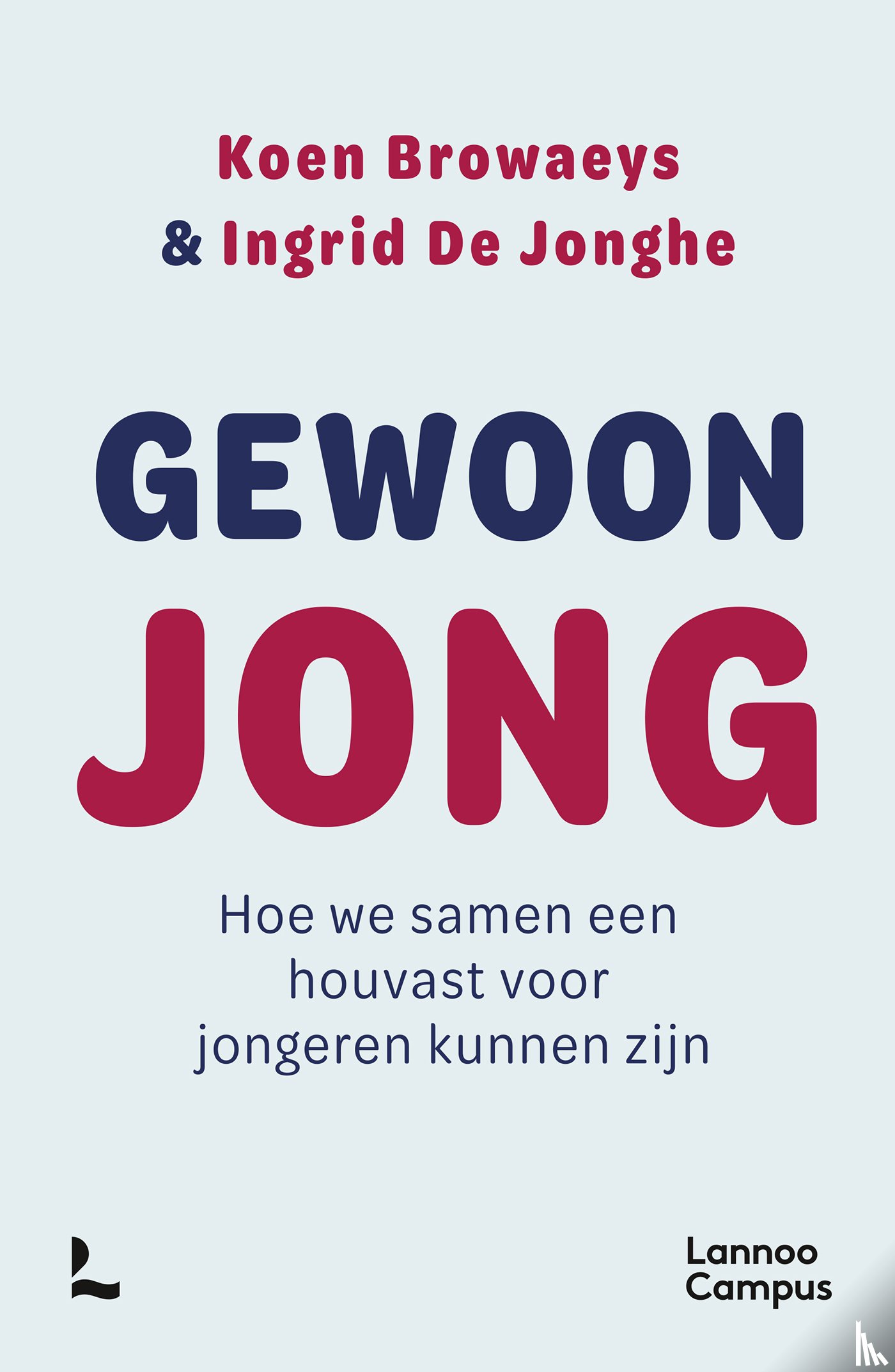 Browaeys, Koen, De Jonghe, Ingrid - Gewoon jong