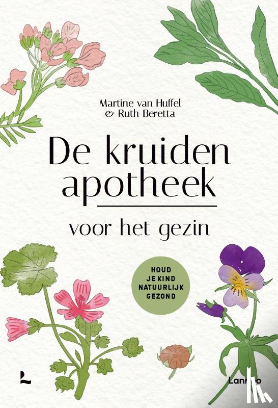 Huffel, Martine Van, Beretta, Ruth - De kruidenapotheek voor het gezin