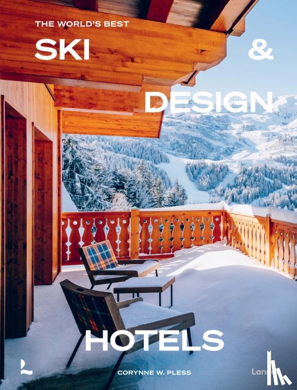 Pless, Corynne - The World's Best Ski & Design Hotels