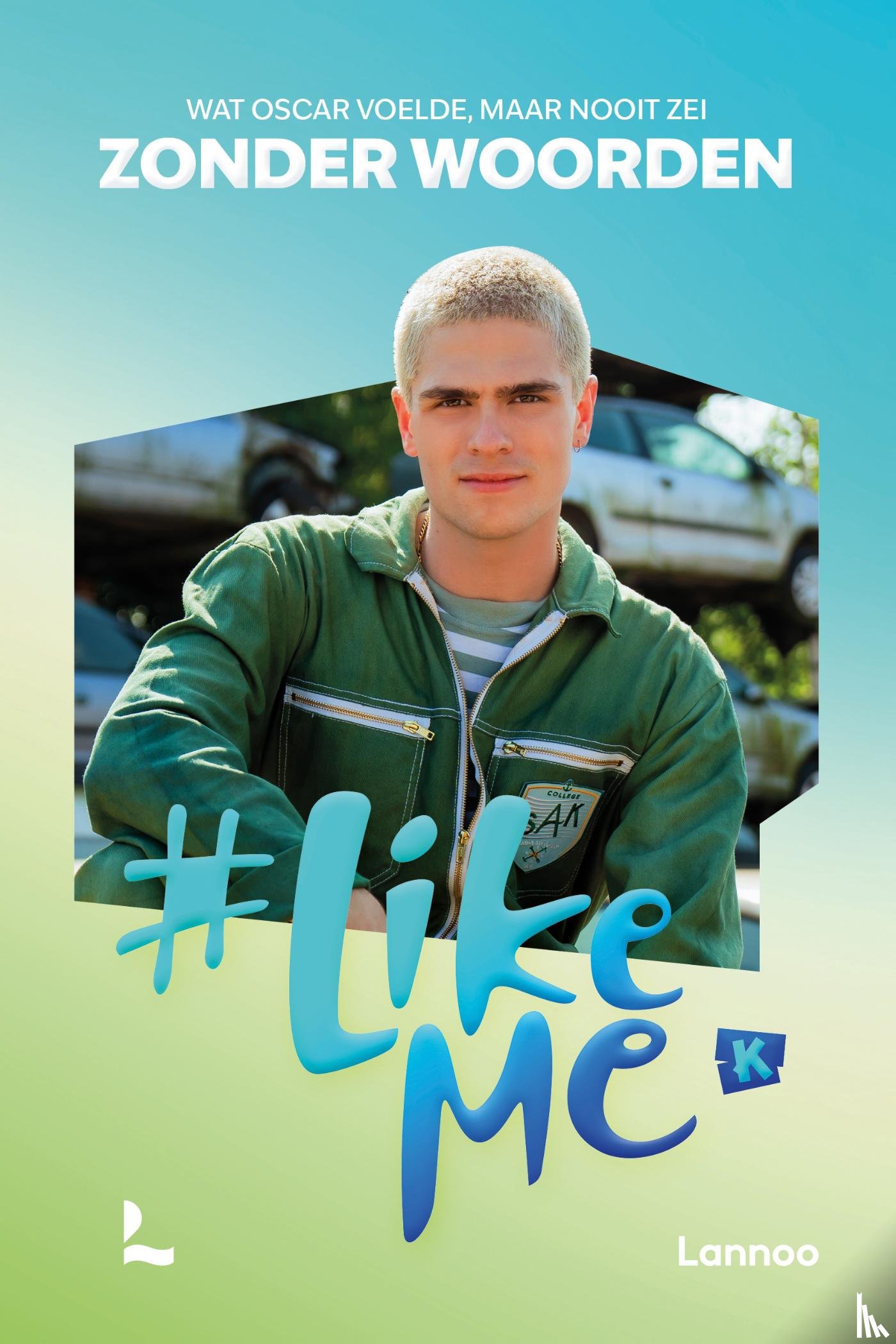Matthys, Stien, #LikeMe - #LikeMe - Zonder woorden