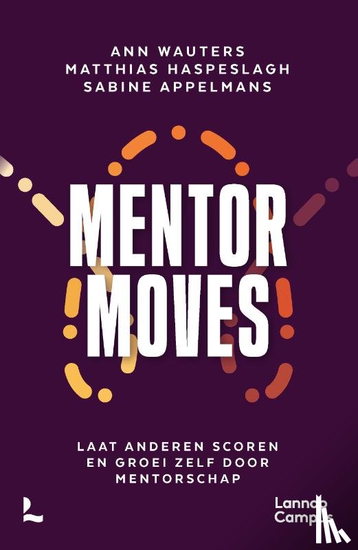 Wauters, Ann, Haspeslagh, Matthias, Appelmans, Sabine - Mentor Moves