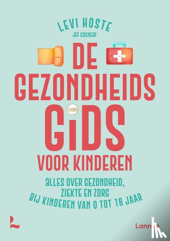 Hoste, Levi - De gezondheidsgids voor kinderen